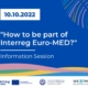 how to be part of Interreg Euro MEd announcement poster